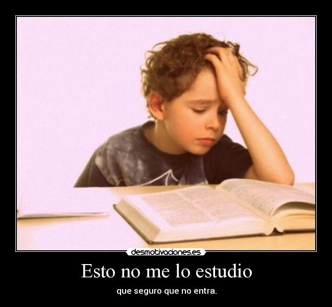 Esto no me lo estudio -
