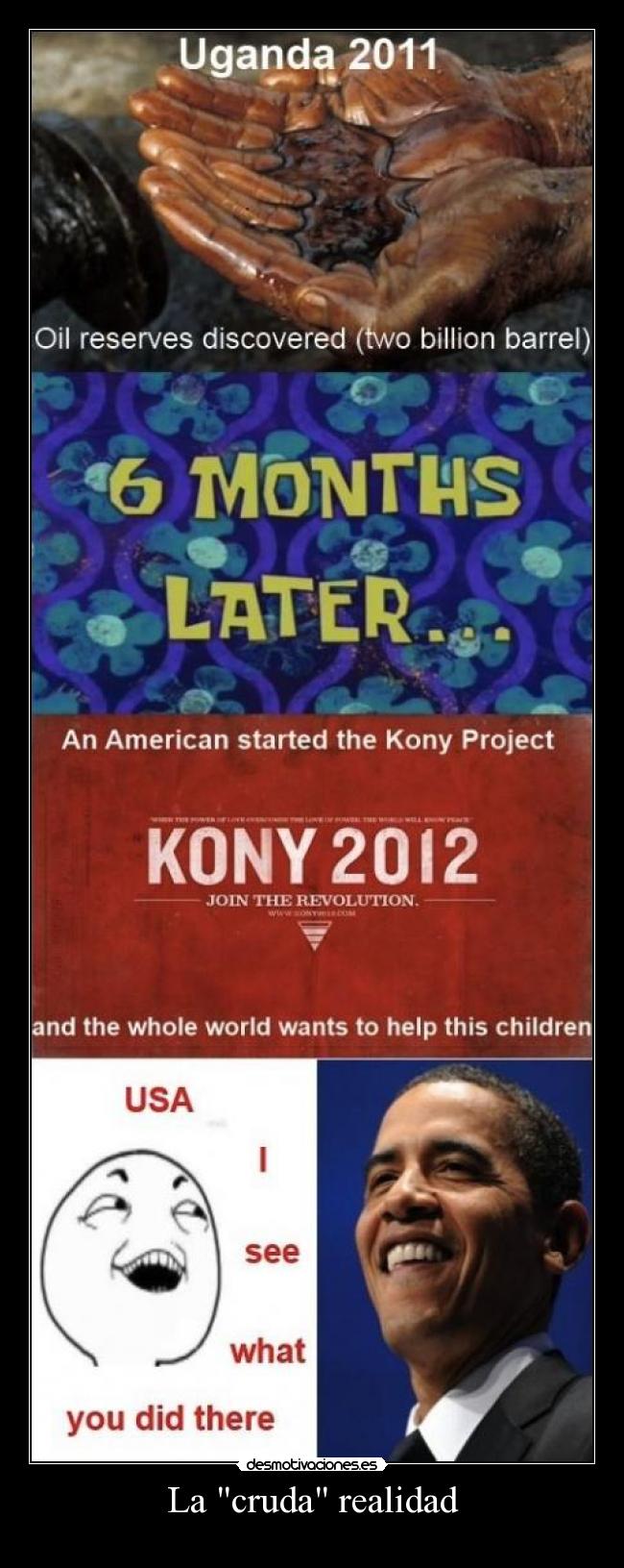 carteles usa petroleo obama kony desmotivaciones