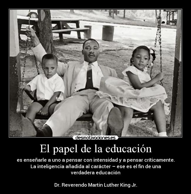 carteles martin luther king caracter educacion desmotivaciones