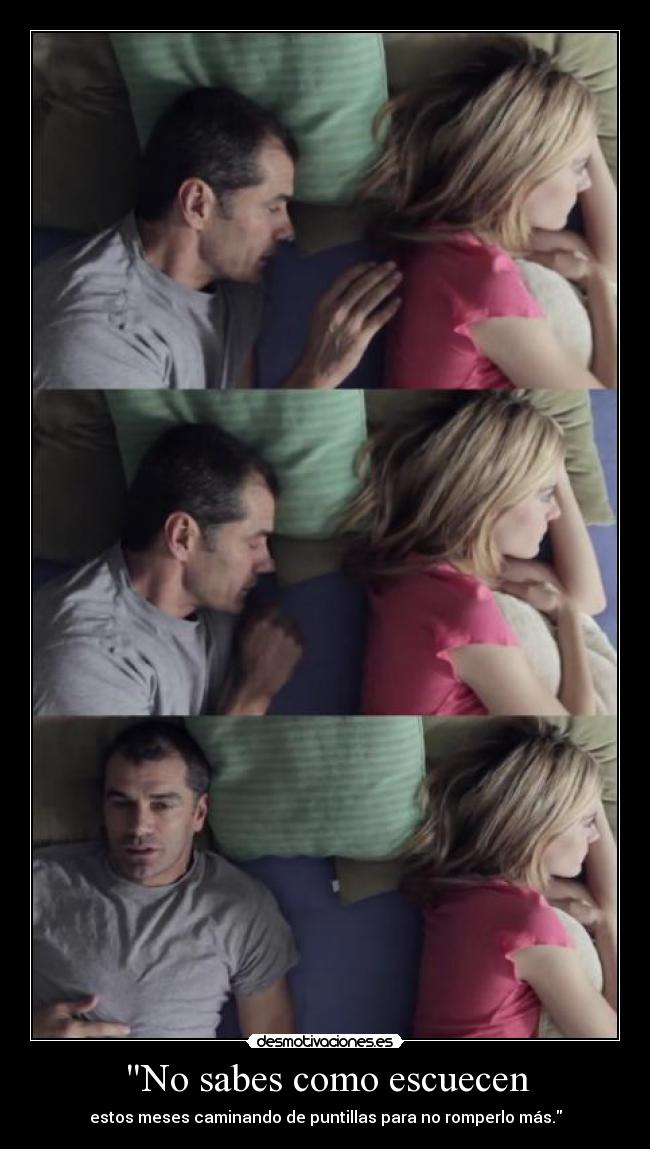 No sabes como escuecen - 