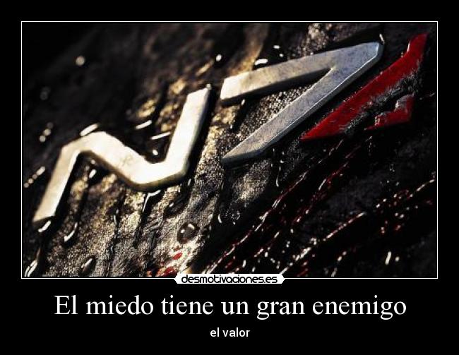 carteles miedo enemigo thanatoslothar mass effect desmotivaciones