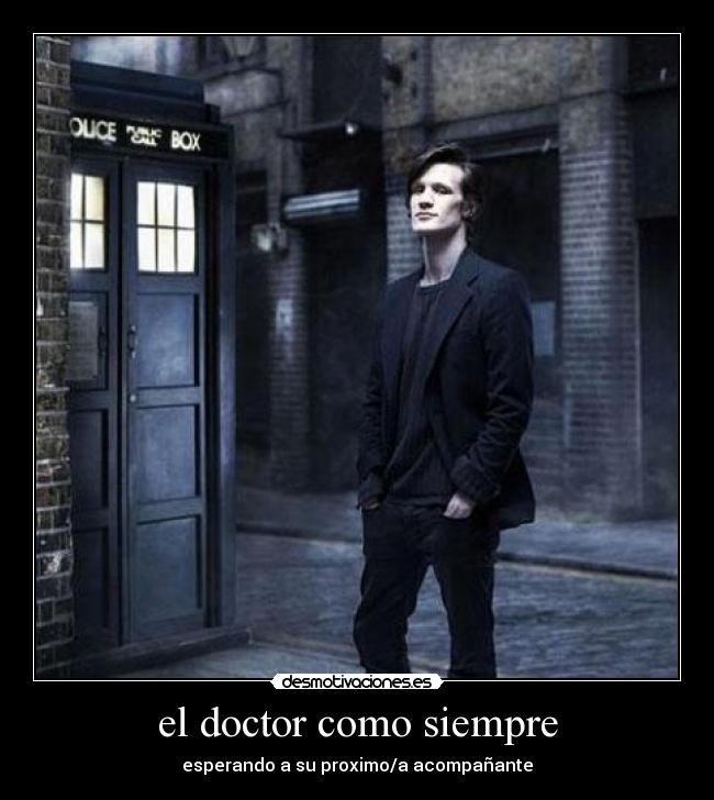 el doctor como siempre -