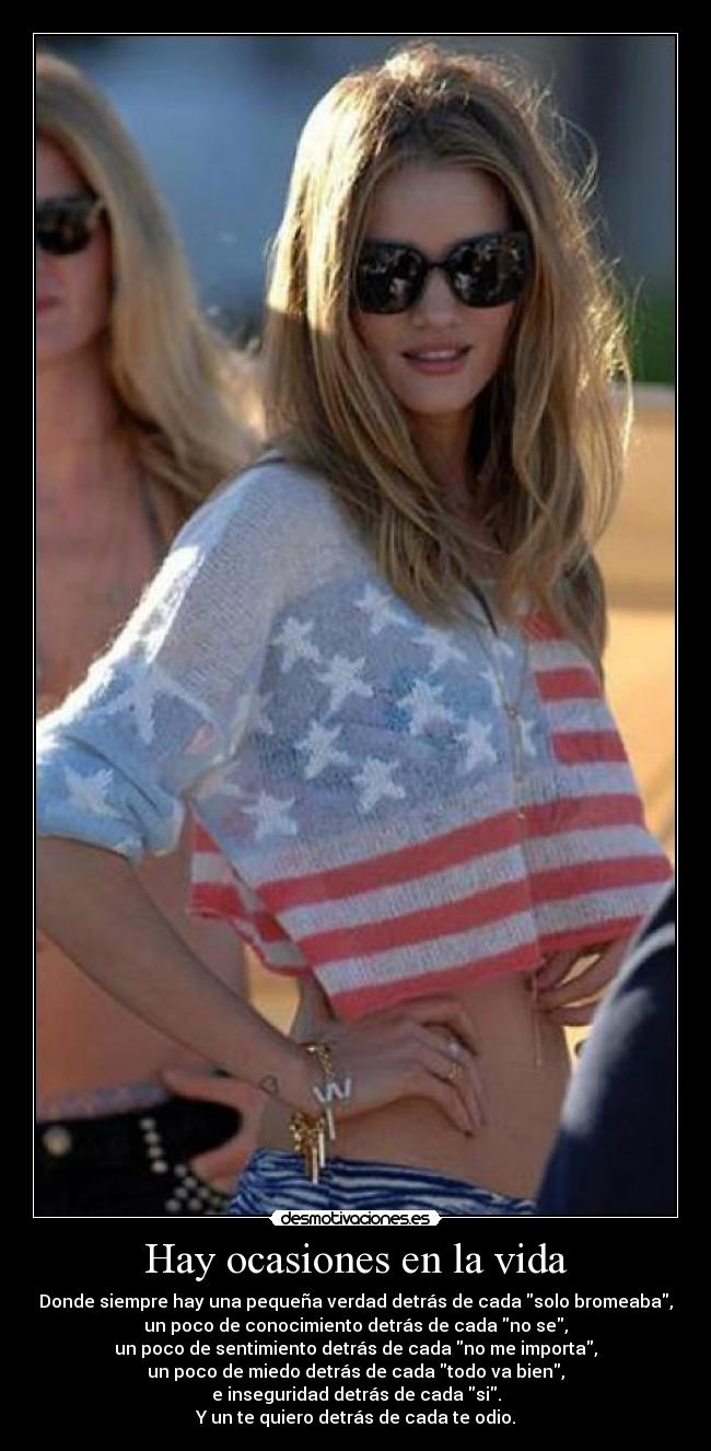 Hay ocasiones en la vida -