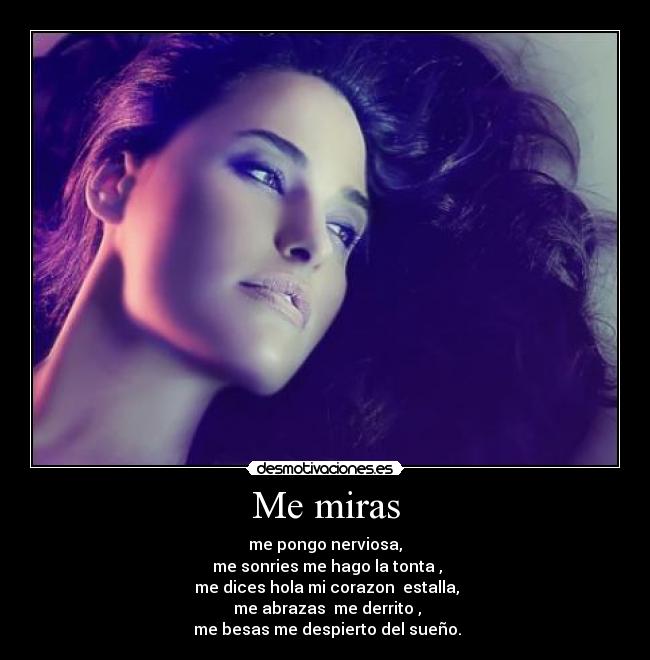 Me miras -