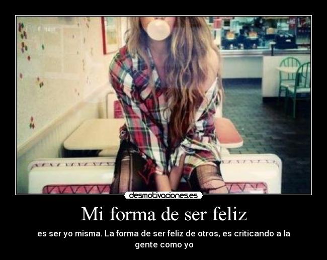 Mi forma de ser feliz -