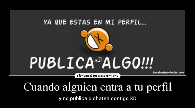 Cuando alguien entra a tu perfil -