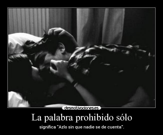 La palabra prohibido sólo - 