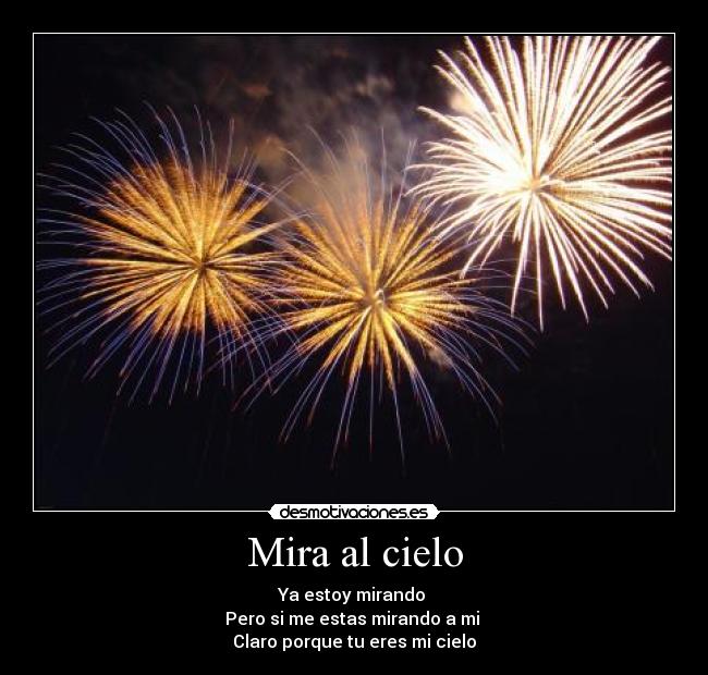 Mira al cielo -