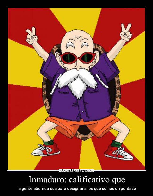 Inmaduro: calificativo que -