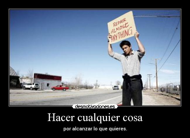 Hacer cualquier cosa -