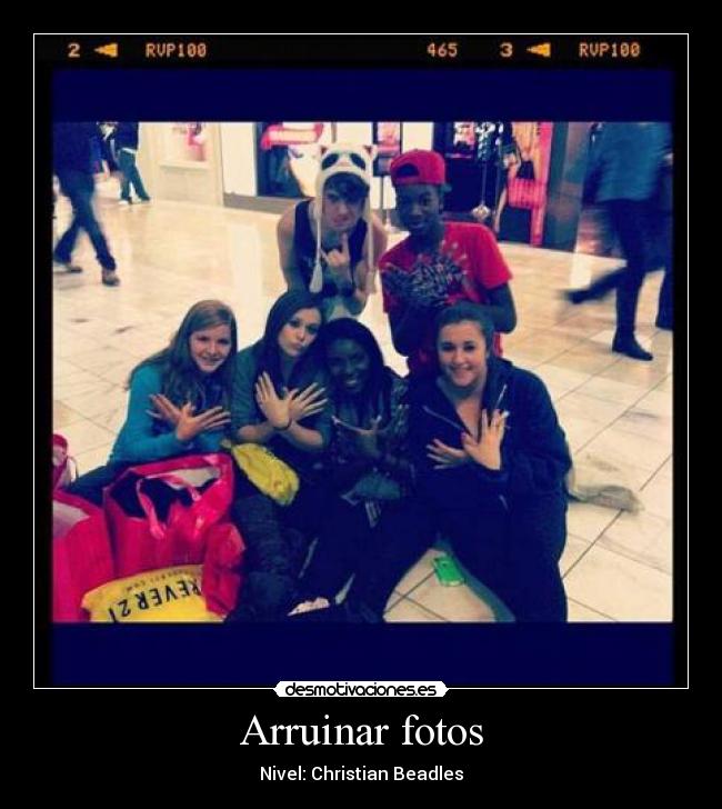 Arruinar fotos - Nivel: Christian Beadles