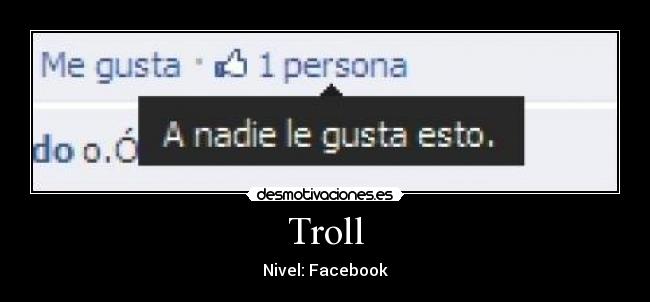 Troll - Nivel: Facebook