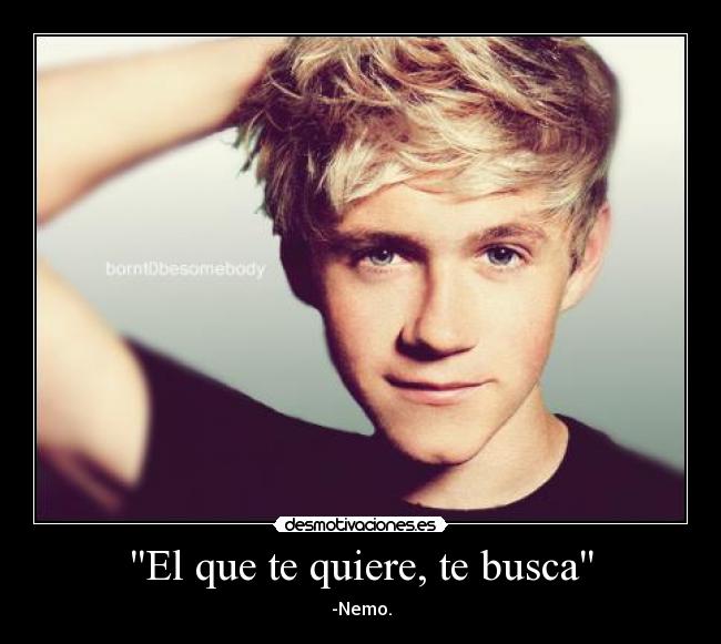 El que te quiere, te busca -