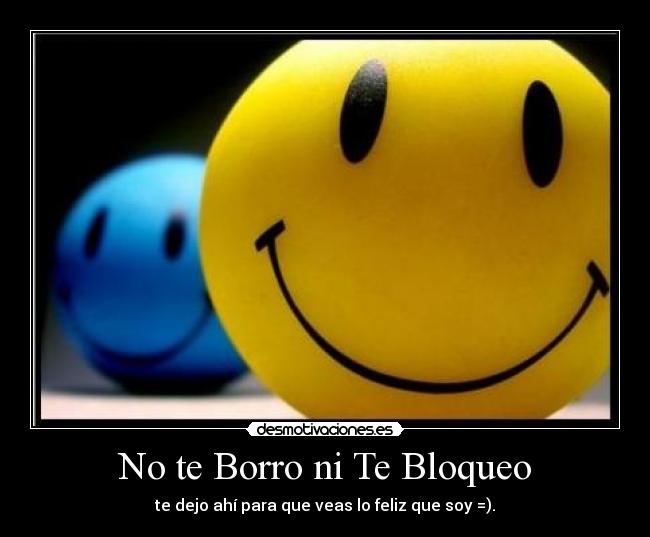 No te Borro ni Te Bloqueo - 