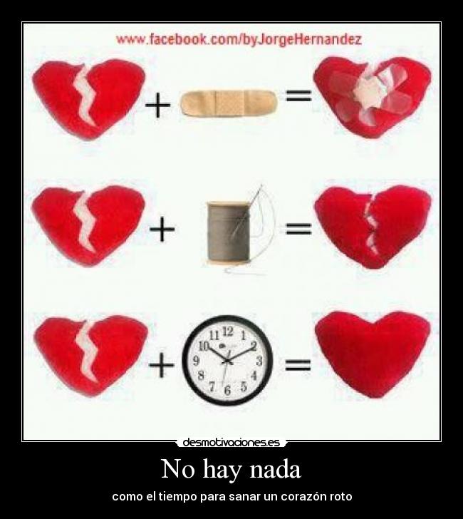 No hay nada - como el tiempo para sanar un corazón roto