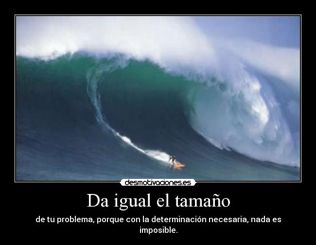 Da igual el tamaño - 