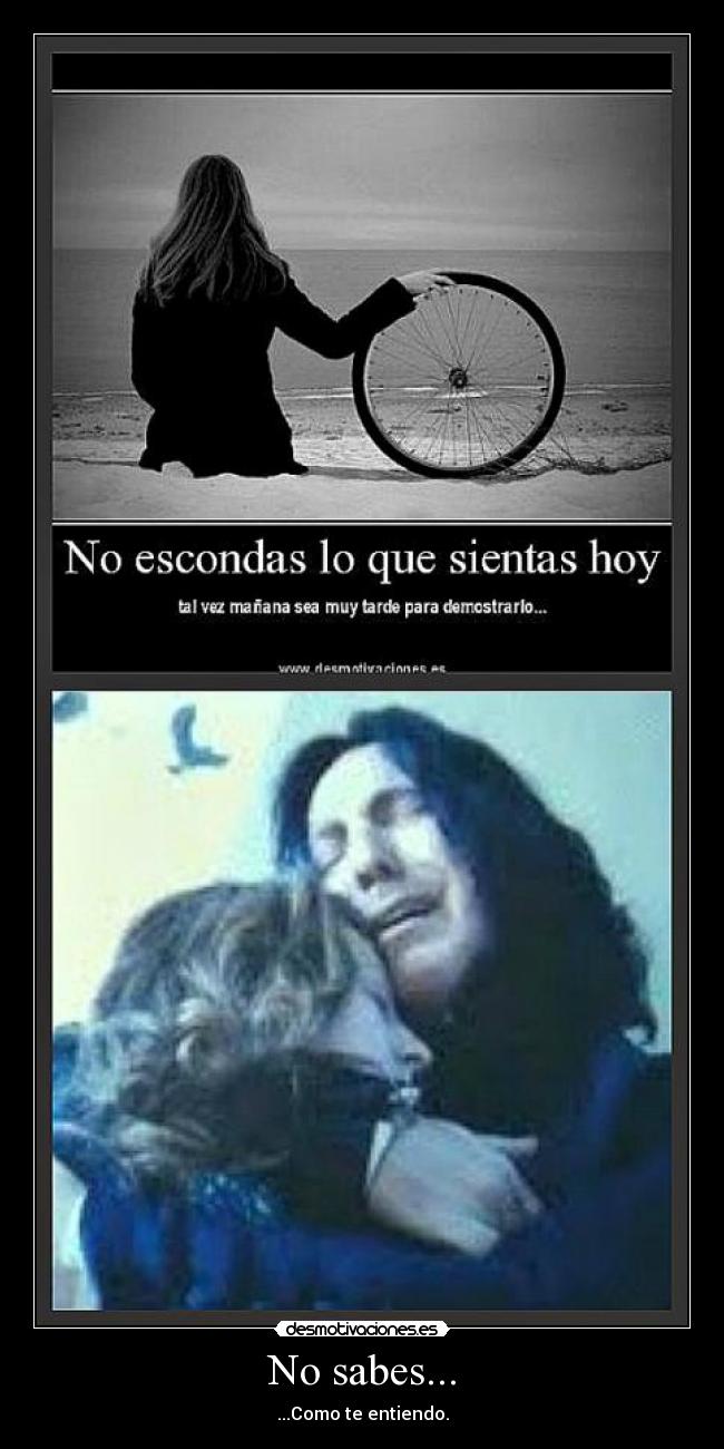 No sabes... - 