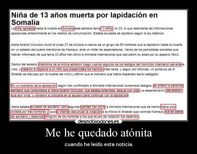 Me he quedado atónita -