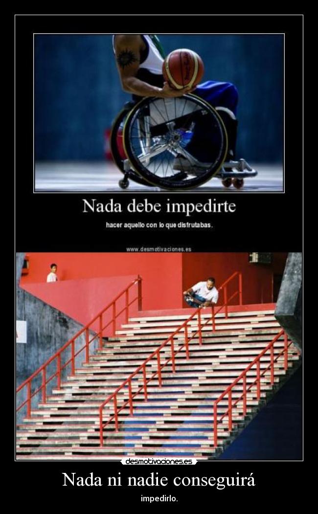 Nada ni nadie conseguirá -