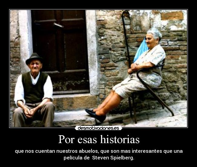 Por esas historias -