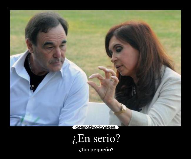 ¿En serio? - ¿Tan pequeña?