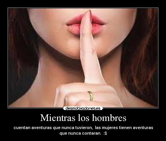 Mientras los hombres - 