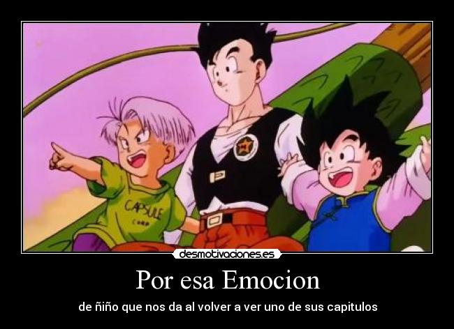 Por esa Emocion - de ñiño que nos da al volver a ver uno de sus capitulos