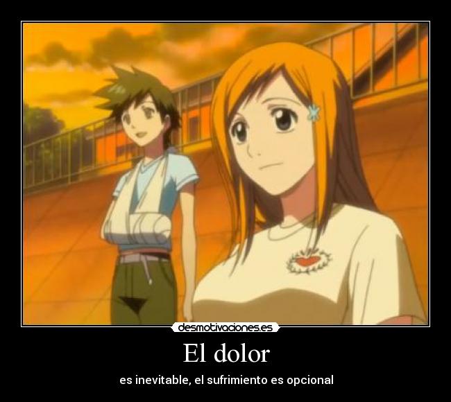 El dolor - es inevitable, el sufrimiento es opcional