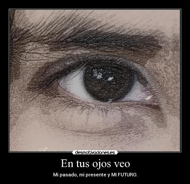 En tus ojos veo -