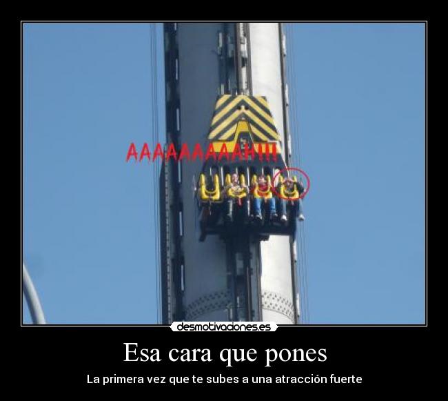 Esa cara que pones - La primera vez que te subes a una atracción fuerte