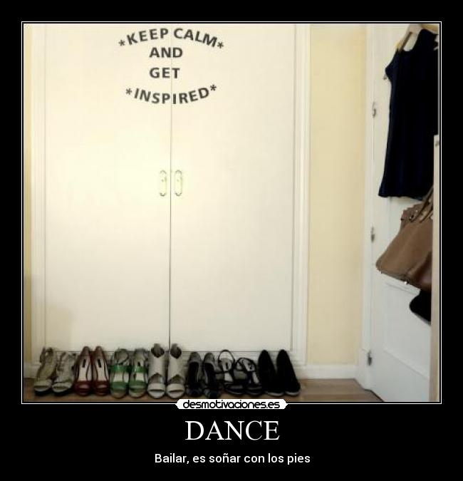 DANCE - Bailar, es soñar con los pies