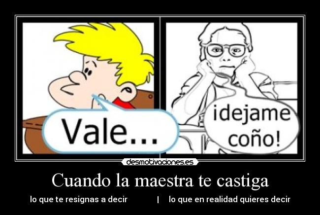 Cuando la maestra te castiga -