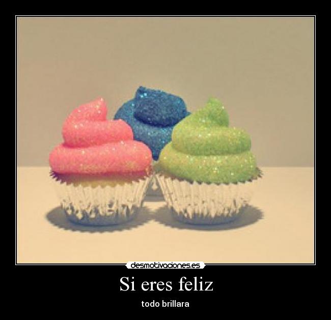 Si eres feliz - 