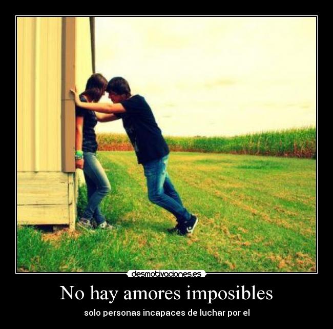 No hay amores imposibles - 