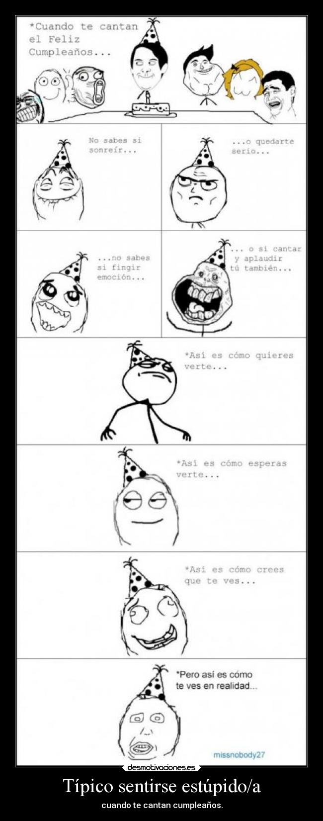 Típico sentirse estúpido/a -