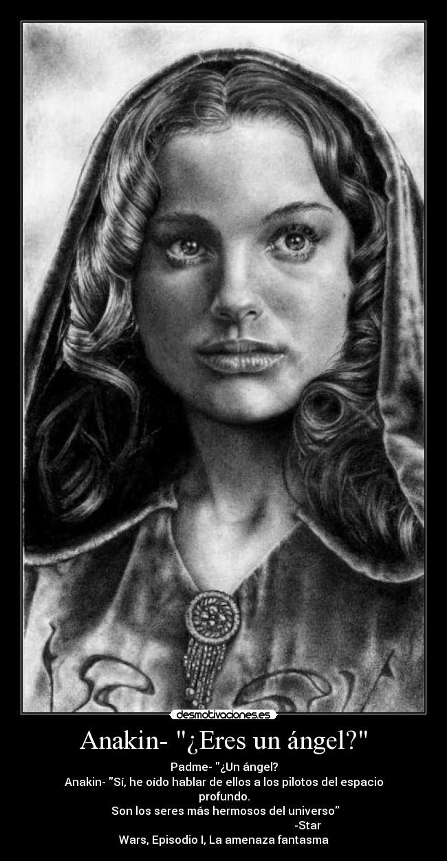 Anakin- ¿Eres un ángel? - 