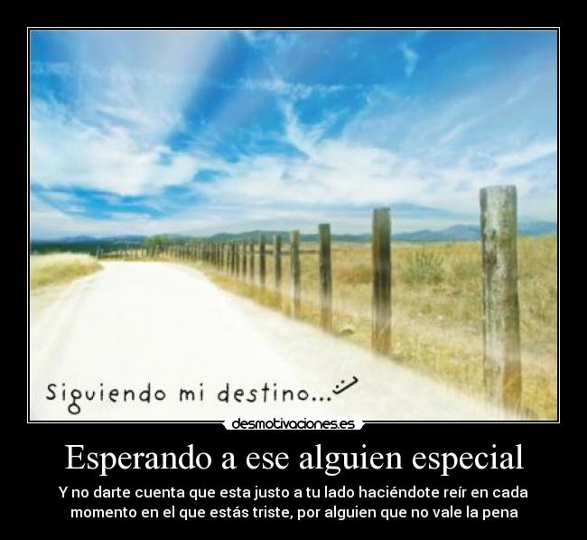 Esperando a ese alguien especial - 