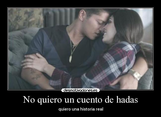 No quiero un cuento de hadas -
