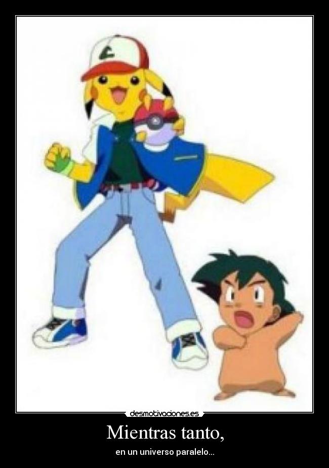 Mientras tanto, -
