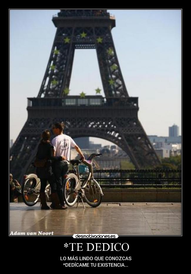 *TE DEDICO - LO MÁS LINDO QUE CONOZCAS
*DEDÍCAME TU EXISTENCIA...