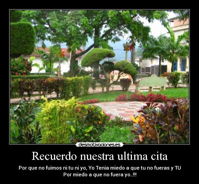 Recuerdo nuestra ultima cita - 