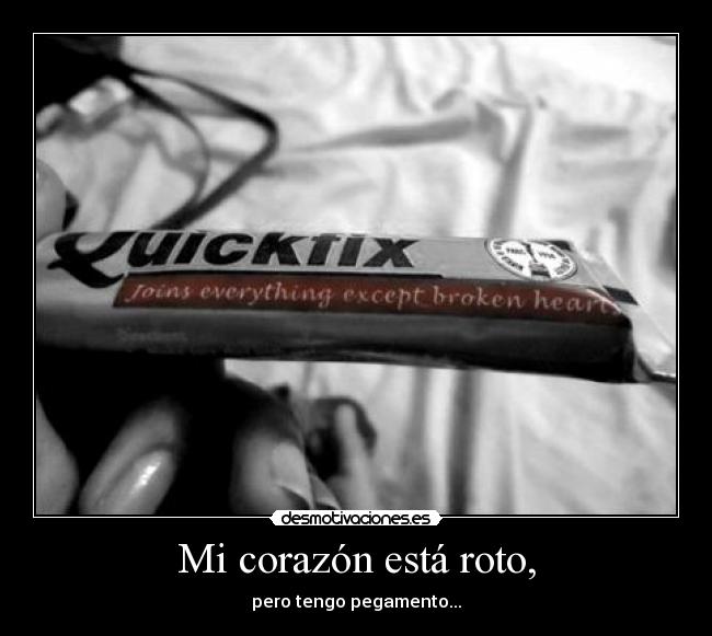 Mi corazón está roto, - 