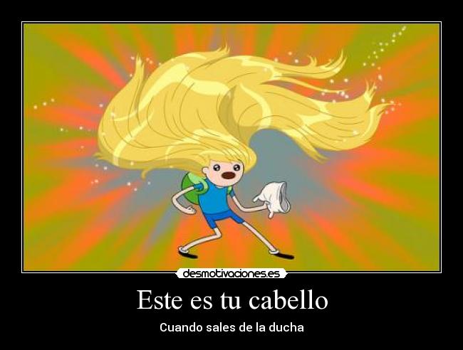 Este es tu cabello -