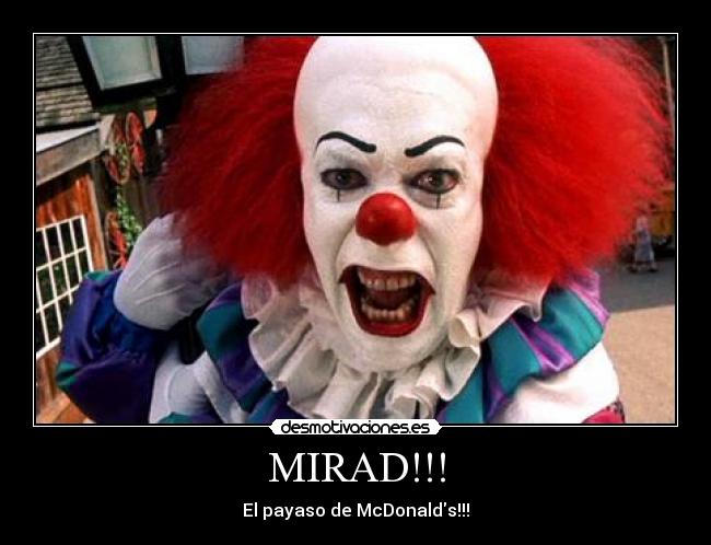 MIRAD!!! - El payaso de McDonalds!!!