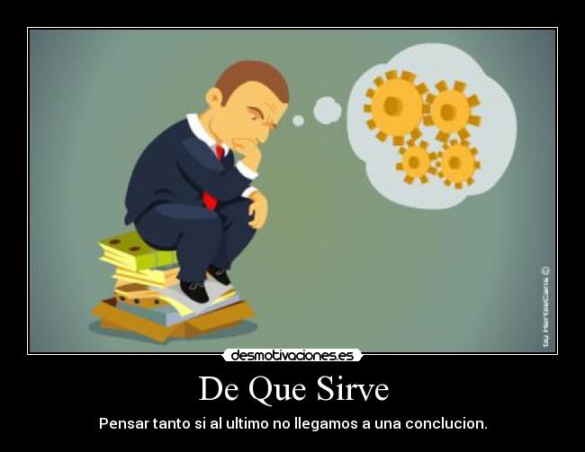 De Que Sirve -