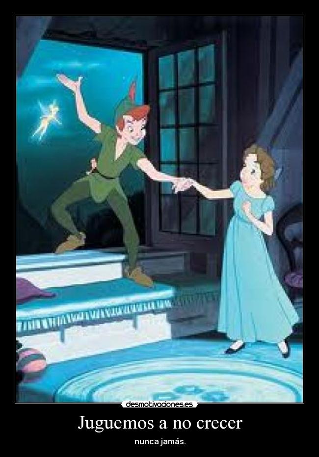 Juguemos a no crecer -