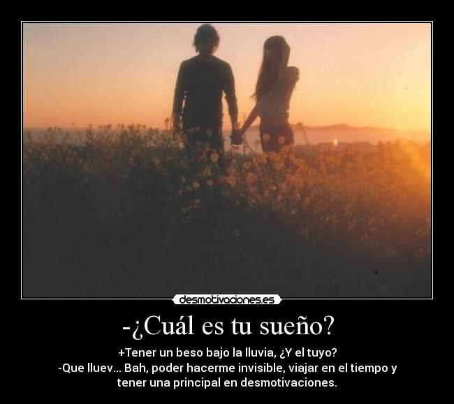 -¿Cuál es tu sueño? - 