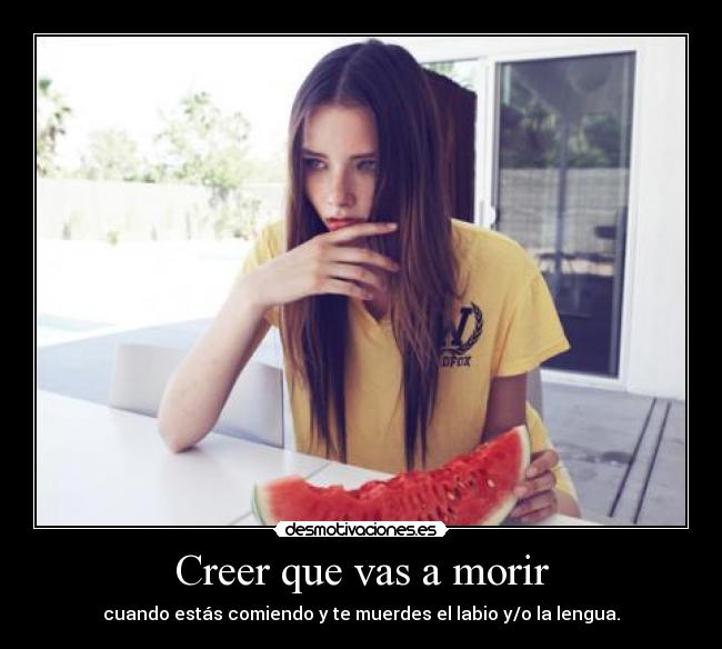 Creer que vas a morir - 