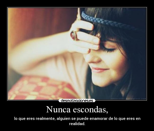 Nunca escondas, - 