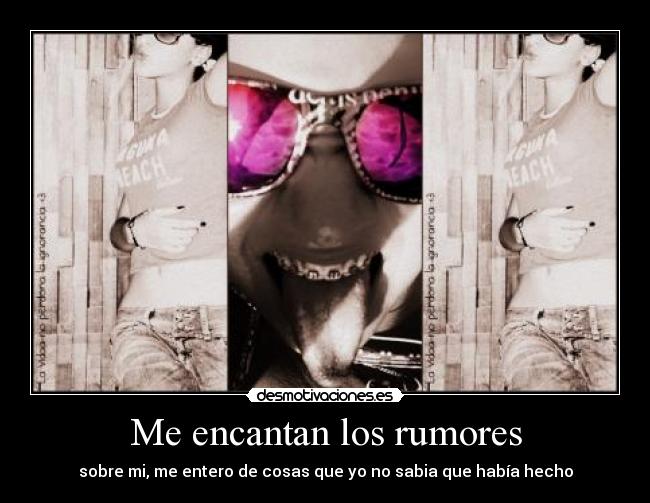 carteles rumores desmotivaciones